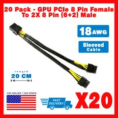 20-Pack GPU 18AWG PCIe 8 Pin Female To Dual 2X 8 Pin (6+2) Male Y-Splitter 20cm